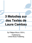 3 Mélodies sur des Textes de Laure Cambau