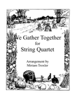 We Gather Together