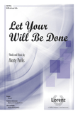 Let Your Will Be Done