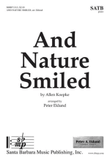 And Nature Smiled - SATB Octavo