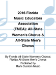 2016 Florida Music Educators Association (FMEA): All-State Women's Chorus & All-State Men's Chorus