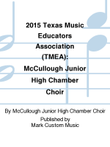 2015 Texas Music Educators Association (TMEA): McCullough Junior High Chamber Choir