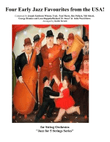 Four Early Jazz Favourites from the USA for String Orchestra ''Jazz for 5 Strings Series''