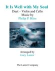 Gary Lanier: IT IS WELL WITH MY SOUL (Duet – Violin & Cello with Score and Parts)