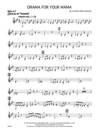 Drama for Your Mama: 1st F Horn