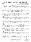 The Best Is Yet to Come: Vocal Solo