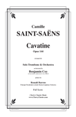Saint-Saëns (Saint Saens) Cavatine for Trombone and Orchestra