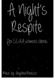 A Night's Respite for SSAA chorus