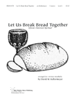 Let Us Break Bread Together