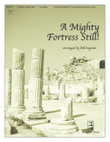 Mighty Fortress Still