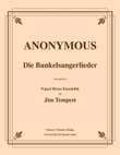Die Bankelsangerlieder for 9-part Brass Ensemble