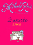 Methode Rose 2eme annee: l'Essor
