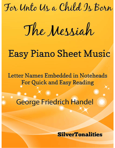 For Unto Us a Child Is Born Easy Piano Sheet Music