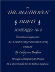THE BEETHOVEN DUETS FOR VIOLIN SCHERZO NO 8