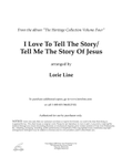 I Love To Tell The Story/Tell Me The Story Of Jesus