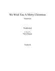 We Wish You A Merry Christmas (variations for String Orchestra) Violin II part