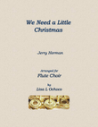 We Need A Little Christmas