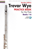 Trevor Wye – Practice Book for the Flute: Books 1-6