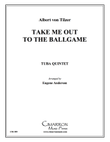 Take Me Out To The Ballgame
