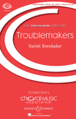 Troublemakers