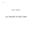 ALL PRAISE TO THE LORD (ENDLESS PRAISE)
