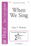 When We Sing (SSA)