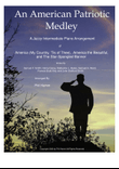 An American Patriotic Medley-Jazzy-America (My Country, 'Tis of Thee), America the Beautiful, The S