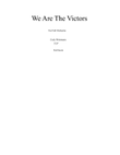We Are The Victors (Study Score--Score Only!)
