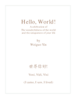 Hello, World! (Veni, Vidi, Vixi)