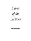 Dance of the Stallions