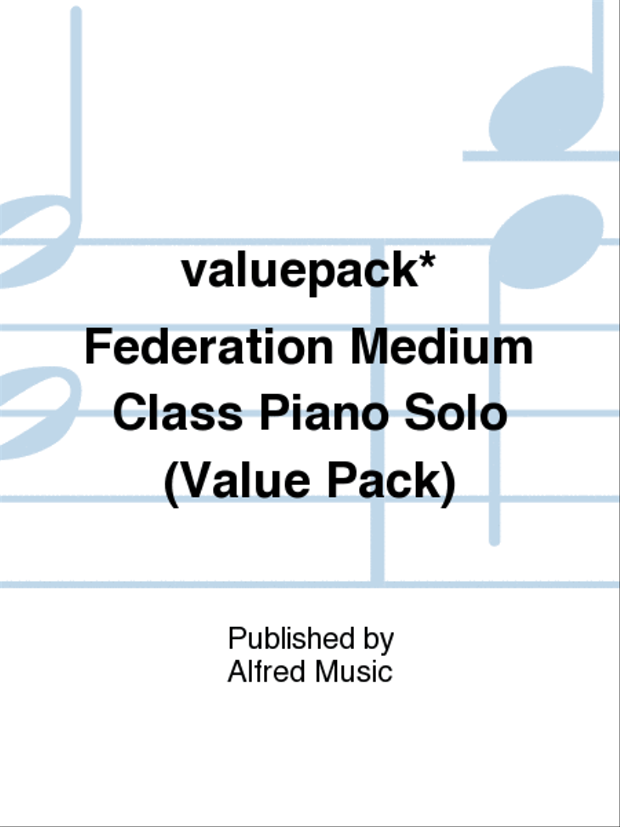 Federation Medium Class Piano Solo (Value Pack) Piano Solo scores gallery preview page 1