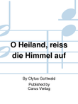 O Heiland, reiss die Himmel auf