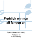 Frohlich wir nun all fangen an