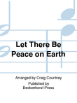 Let There Be Peace on Earth