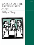 Carols of the British Isles for organ