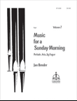 Music for a Sunday Morning, Vol. 7: Prelude, Aria, Jig Fugue