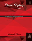 Piano Stylings, Set 2: Hymns for the Church Year