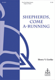Shepherds, Come A-Running