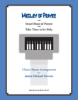 Medley of Prayer (Sweet Hour of Prayer/Take Time to be Holy)