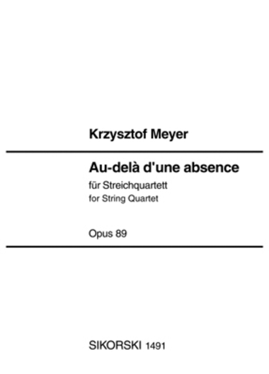 Au-delà D'une Absence for String Quartet