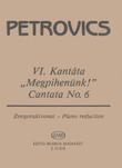 Cantata No. 6 For Soprano Solo, Mixed Choir And Orchestra