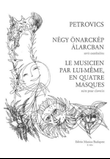 La Musicien Par Lui-mUme, En Quatre Masques