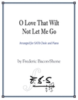 O Love That Wilt Not Let Me Go