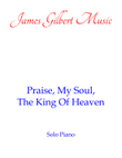 Praise, My Soul, The King Of Heaven