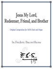 Jesus My Lord, Redeemer, Friend and Brother