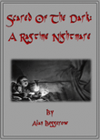 Scared Of The Dark - A Ragtime Nightmare