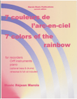 7 Colors of the Rainbow, for Recorders, Orff Instruments & Piano