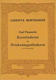 Oud-Vlaamse Kerstliederen en Driekoningenliederen