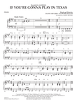 If You're Gonna Play in Texas (You Gotta Have a Fiddle in the Band) - Piano