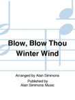 Blow, Blow, Thou Winter Wind